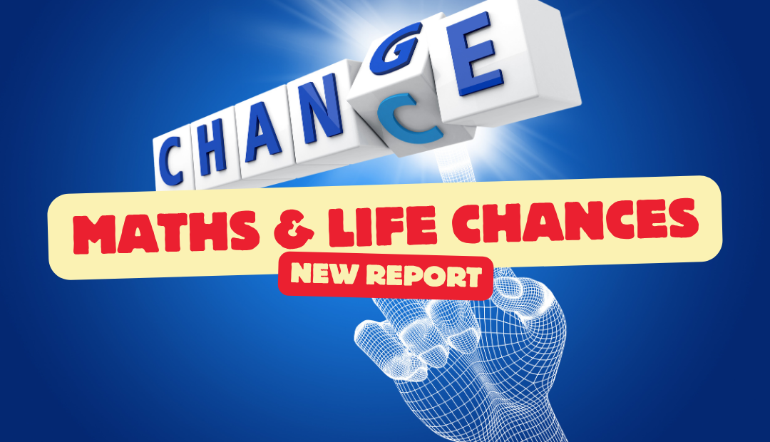Primary Maths & Life Chances